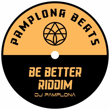 Be Better Riddim | Boomplay Music