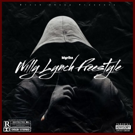 Willy Lynch Freestyle | Boomplay Music