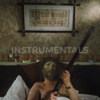 WHAT WOULD JESUS SAY? INSTRUMENTALS (INSTRUMENTAL)