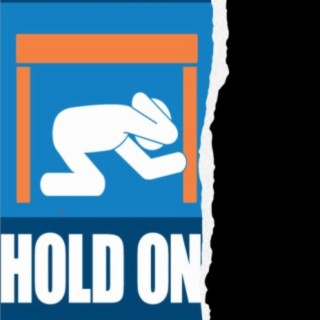 Hold On