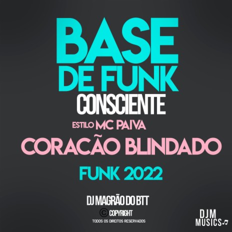 Base de Funk Estilo - Mc Paiva Coração Blindado | Boomplay Music