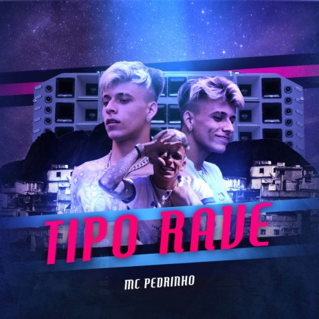 Tipo Rave | Boomplay Music