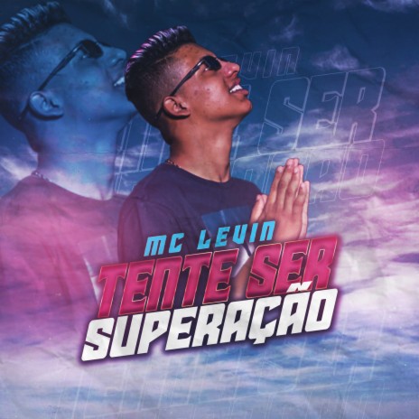 Tente Ser Superação | Boomplay Music