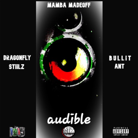 Audible ft. Dragonfly Stiilz & Mamba Madeoff | Boomplay Music