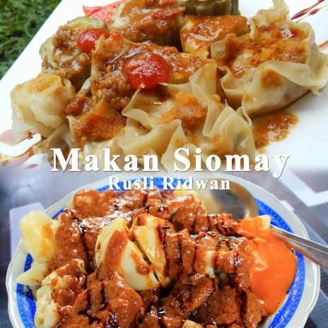 Makan Siomay | Boomplay Music