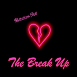 The Break Up