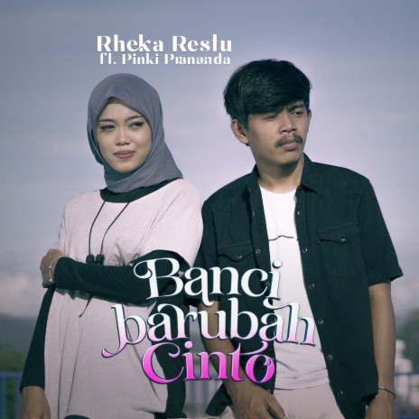 Banci Barubah Cinto ft. Pinki Prananda | Boomplay Music