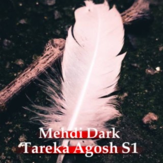 Tareka Agosh S1