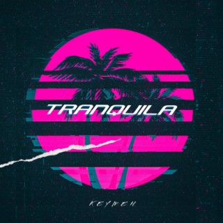 Tranquila lyrics | Boomplay Music