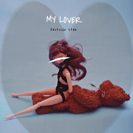 My Lover | Boomplay Music