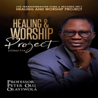 Healing and Worship Project