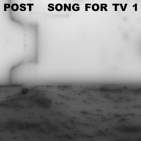 Song For TV 1 | Boomplay Music