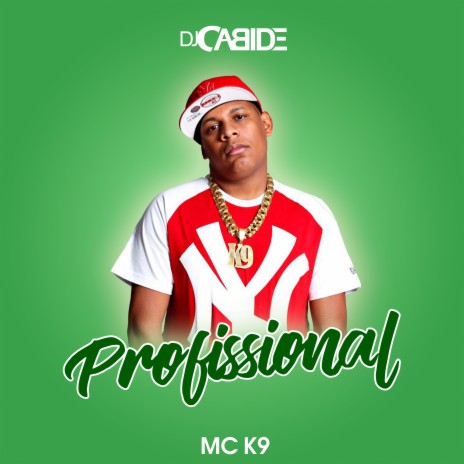 Profissional ft. MC K9 | Boomplay Music