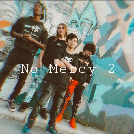 No Mercy 2 (Remix)