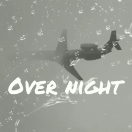 Over Night