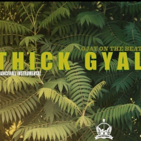 Thick Gyal | Boomplay Music