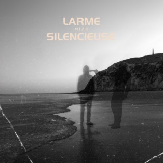LARME SILENCIEUSE lyrics | Boomplay Music
