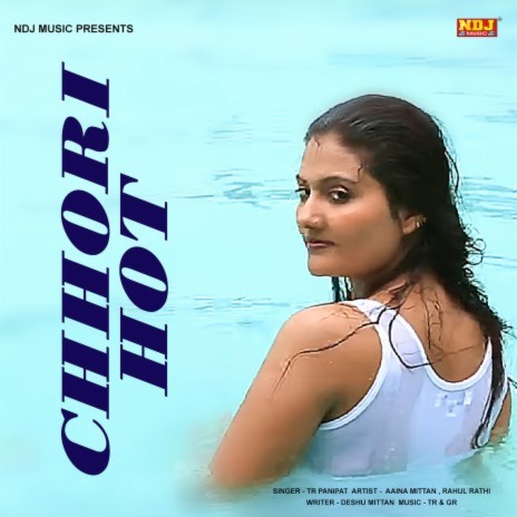 Chhori Hot | Boomplay Music