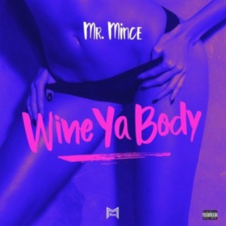 Wine Ya Body (feat. Safaree)