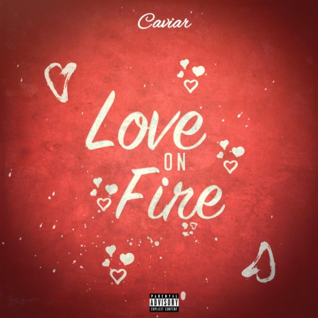 Love on Fire | Boomplay Music