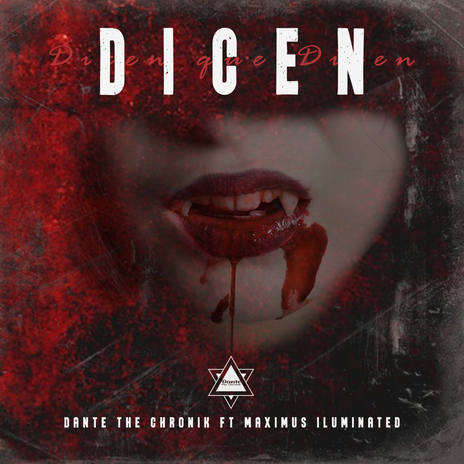 Dicen ft. maximus iluminated | Boomplay Music