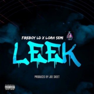 Leek (feat. Loah Semi)