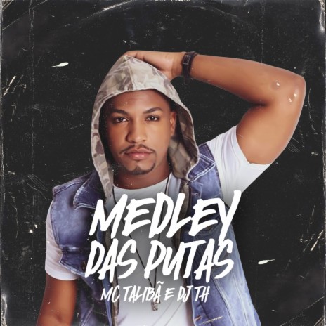 Medley das Putas | Boomplay Music