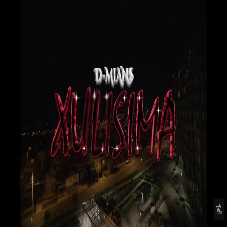 XULISIMA | Boomplay Music