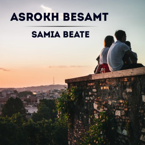 Asrokh Besamt | Boomplay Music