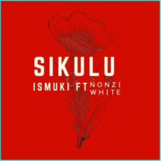 Sikulu (feat. Nonzi White)