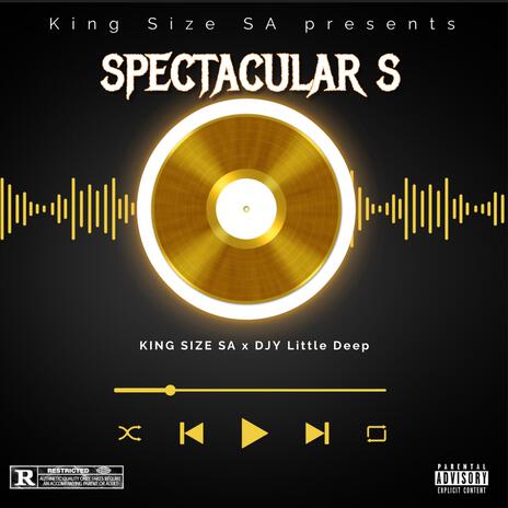 Spectaculars ft. Djy Little Deep | Boomplay Music