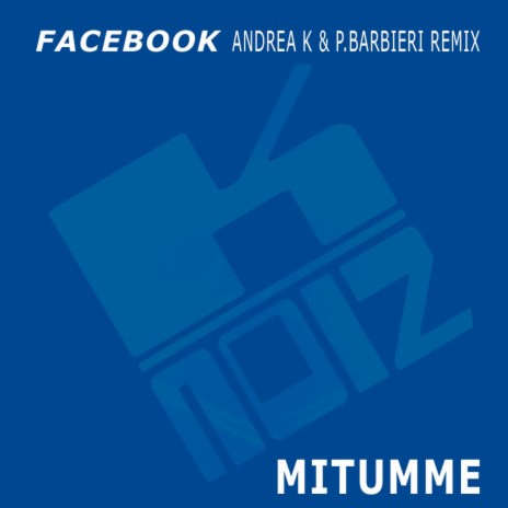 Facebook (Andrea K & P. Barbieri remix) | Boomplay Music