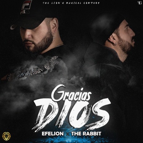 Gracias Dios ft. The Rabbit | Boomplay Music