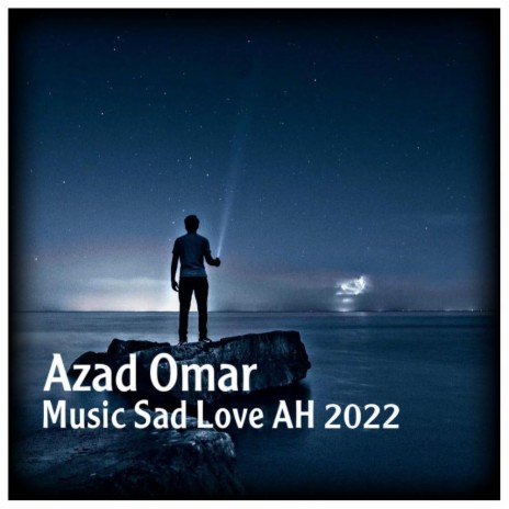 Music Sad Love Ah 2022
