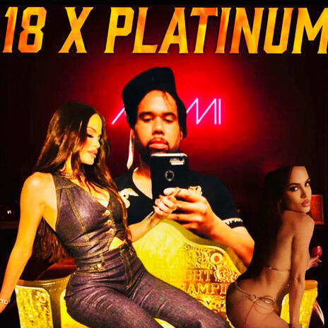 18 X Platinum | Boomplay Music