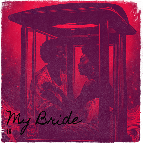 My Bride | Boomplay Music