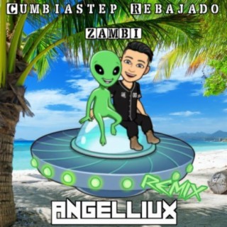 Cumbiastep Rebajado (AngelliUx Remix)
