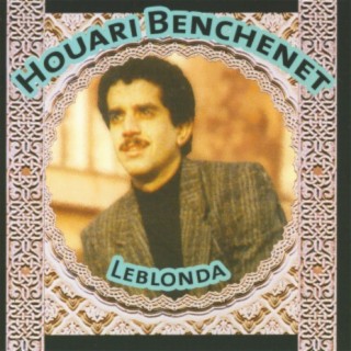 Houari Benchenet, Leblonda