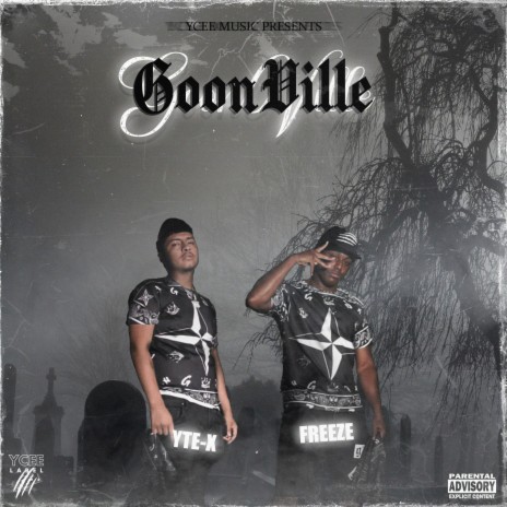 Goonville ft. YTE-X