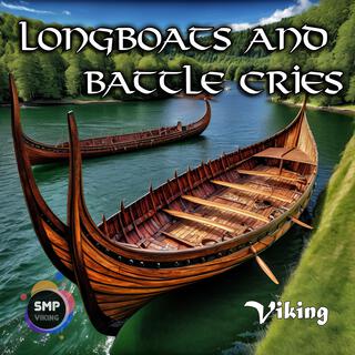 Longboats And Battle Cries