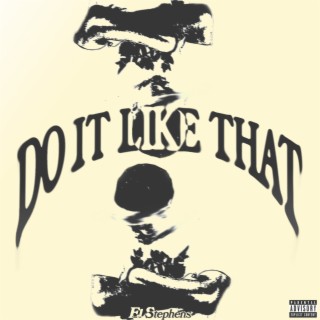 Do It Like That lyrics | Boomplay Music