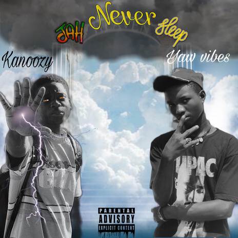 Jah Never Sleep ft. Yaw Vibes | Boomplay Music