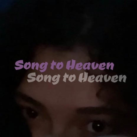 Song To Heaven | Boomplay Music