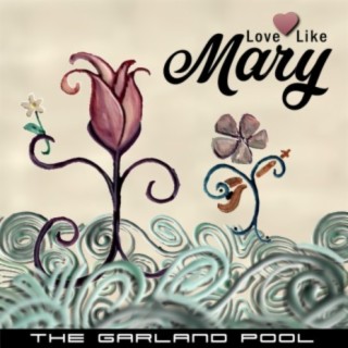 Love Like Mary