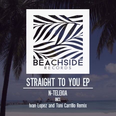 Straight To You (Original Mix)