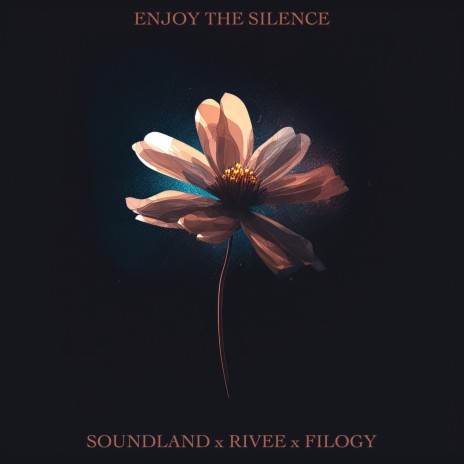 Enjoy The Silence ft. RIVEE & Filogy | Boomplay Music