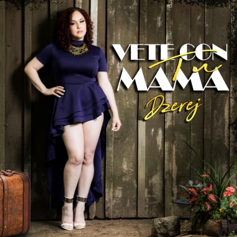 Vete Con Tu Mama | Boomplay Music