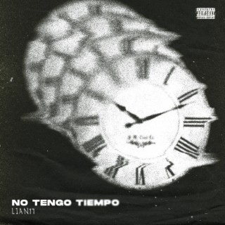 No Tengo Tiempo lyrics | Boomplay Music