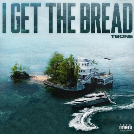 I Get The Bread | Boomplay Music