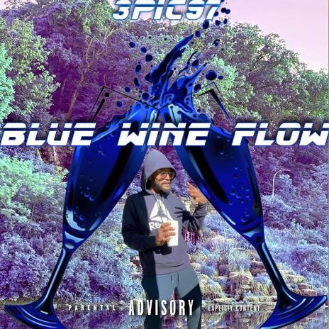 BLUE WINE FLOW | Boomplay Music